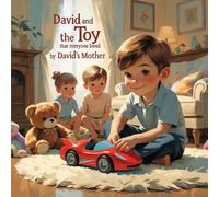 David and The Toy That Everyone Loved
