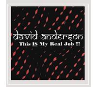 David Anderson - This is My Real Job