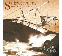 David Andrew Wiebe - Shipwrecked My Sentiments