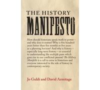 David Armitage et Jo Guldi – The History Manifesto – Poche