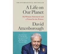 David Attenborough A Life on Our Planet (Poche)