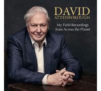 Attenborough, David - My Field Recordings. [Import]