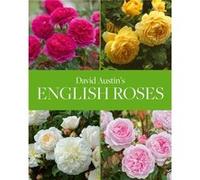 David Austins English Roses by David Austin David Austin (Auteur)