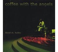 David Bailey M - Coffee with The Angels