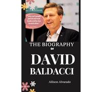 David Baldacci: Biography of David Baldacci