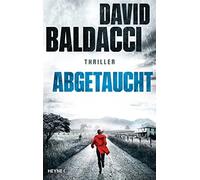 David Baldacci Norbert Ja Abgetaucht: Thriller (Die Atlee-Pine-Serie, Ba (Poche)