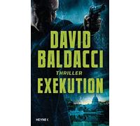 David Baldacci Uwe Ant Exekution: Thriller (Die Memory-Man-Serie, Band (Poche)