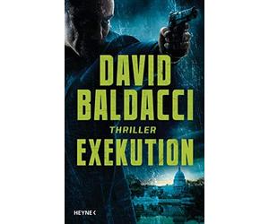 David Baldacci Uwe Ant Exekution: Thriller (Die Memory-Man-Serie, Band (Poche)
