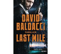 David Baldacci Uwe Anton Norbert Jakober Last Mile: Thriller (Poche)