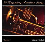 David Balph - 20 Legendary American Songs with 10 Christmas CLAS