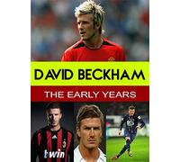 David Beckham-The Early Years
