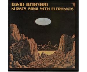 DAVID BEDFORD - NURSES SONG WITH ELEPHANTS LP (VINYL ALBUM) US IMPORT 1972
