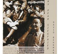 David Behrman - My Dear Siegfried