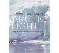 David Bellamys Arctic Light David Bellamy, (Auteur)