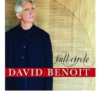 DAVID BENOIT - FULL CIRCLE CD 10 TRACKS POP JAZZ/SMOOTH JAZZ NEUF
