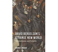 David Bergelson's Strange New World