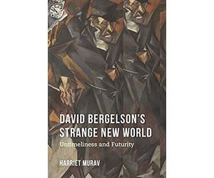 David Bergelson's Strange New World