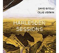 David Bitelli & Ollie Usiskin Harlesden Sessions (CD) Album Digipak
