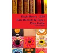 David Bowie - 2018 Rare Records & Tapes Price Guide