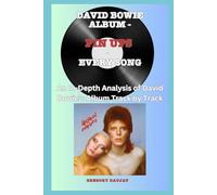 David Bowie Album -Pin Ups Album- Every Song- An In-Depth Analysis of David Bowie's Album Track by Track