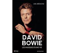 David Bowie - Axel Brémond - City Edition - ebook (ePub) - Biographie