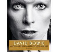 Collectif – David Bowie : L'anthologie des plus belles photographies