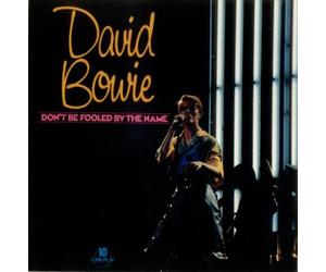 David Bowie - Don't Be Fooled By The Name