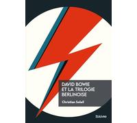 David Bowie et la trilogie berlinoise