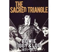 David Bowie Iggy Pop & Lou Reed -The Sacred Triangle - Bowie Iggy & Lou 1971 - 1973 [Dvd] [2010] [Ntsc]