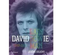 David Bowie Jérôme Soligny (Auteur), Tony Visconti (Préface), Margaux Chetteau (Illustration), Lisa Chetteau (Illustration)