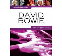 David Bowie: Really Easy Piano | Recueil de partitions piano facile pour débutants | 20 chansons pop rock célèbres en version simplifiée avec conseils de jeu pour élèves, professeurs et fans