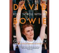 David Bowie : Rock 'n' Roll with Me