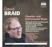 Braid, David - Musique Instrumentale Et De Chambre
