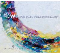 David Braid David Braid + Epoque String Quartet: Flow (CD) Album