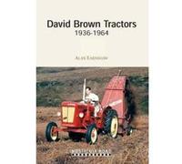 David Brown Tractors 1936-1964 (Nostalgia Road) - [Version Originale] Inconnu (Auteur)