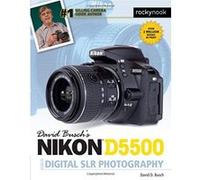David Busch's Nikon D5500 Guide to Digital Slr Photography (David Buschs Guides) - [Version Originale] Inconnu (Auteur)