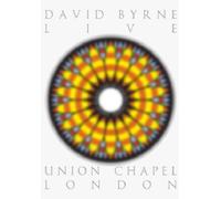 David Byrne : Live At The Union Chapel 2002