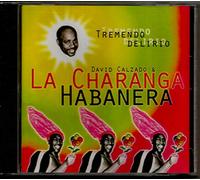 David Calzado & Charanga Haban - Tremendo Delirio