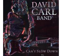 David Carl Band - Cant Slow Down [Import]
