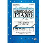 David Carr Glover Method For Piano Sight Reading And Ear Training: Level 1