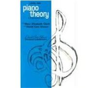 David Carr Glover Piano Library Piano Theory Level 1 Mary Elizabeth Clark (Auteur)