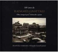 David Chew & Fernanda Canaud - 100 Anos De Radames Gnattali [Import]