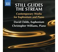 Still Glides the Stream – NAXOS