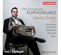 David Childs – The Symphonic Euphonium II – NAXOS