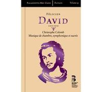 David : Christophe Colomb Musique de chambre symphonique et sacrée