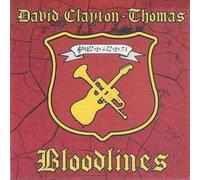 david clayton-thomas - Bloodlines (UK Import)