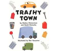 David Clemesha Andrea Zimmerman Trashy Town (Relié)