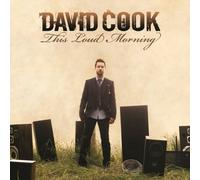 David Cook - This Loud Morning [Import]