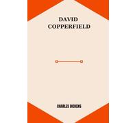 david copperfield by Charles Dickens