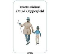 David Copperfield Charles Dickens (Auteur), Charlotte Pressoir (Traduction), Marie-Louise Pressoir (Traduction), Marie-Hélène Sabard (Adapté)